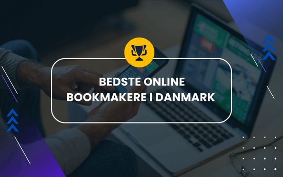 Bedste online bookmakere i Danmark 
